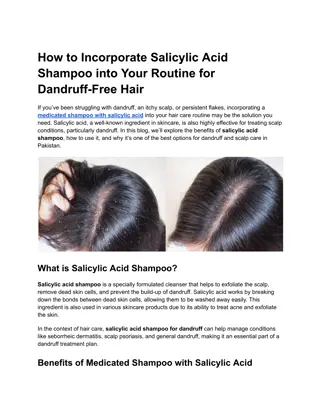 How to Incorporate Salicylic Acid Shampoo into Your Routine for Dandruff-Free Hair