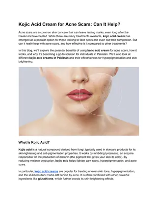 Kojic Acid Cream for Acne Scars Can It Help