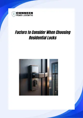 Factors to Consider When Choosing Residential Locks