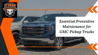 Essential Preventive Maintenance for GMC Pickup Trucks