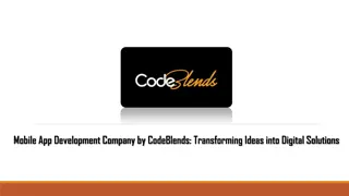 Mobile App Development Company by CodeBlends Transforming Ideas into Digital Solutions