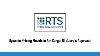 Dynamic Pricing Models in Air Cargo RTSCorp's Approach