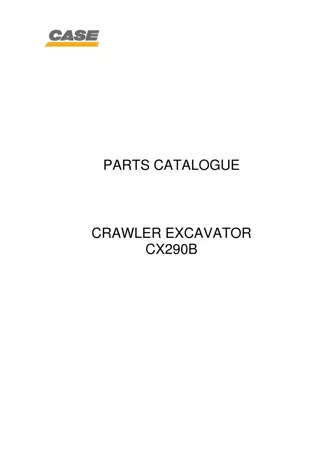 CASE CX290B Crawler Excavator Parts Catalogue Manual Instant Download