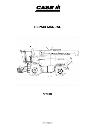 CASE IH AFX8010 COMBINE HARVEST SALVAGE Service Repair Manual Instant Download