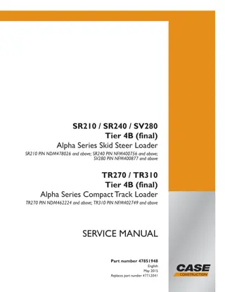 CASE SR210 Tier 4B (final) Alpha Series Skid Steer Loader Service Repair Manual PIN NDM478026 and above