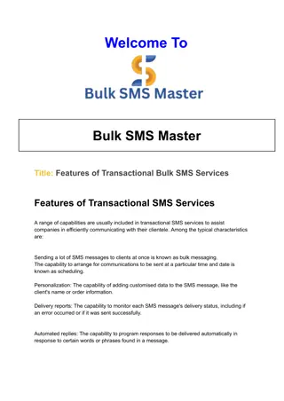 Features of Transactional Bulk SMS Services