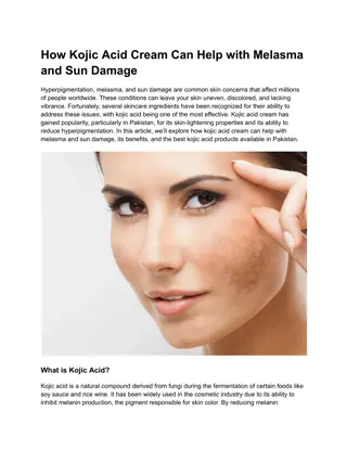 How Kojic Acid Cream Can Help with Melasma and Sun Damage