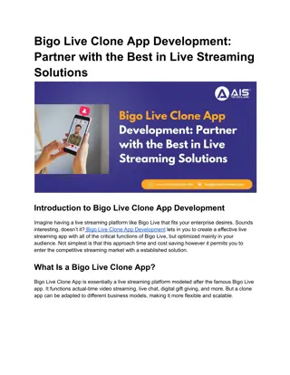 Bigo Live Clone App Development_ Partner with the Best in Live Streaming Solutions