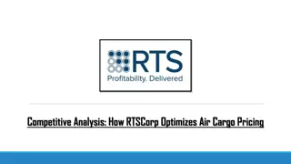 Competitive Analysis How RTSCorp Optimizes Air Cargo Pricing