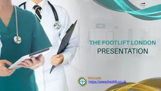 Experience Comfort and Care at The Footlift London