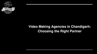 Video Making Agencies in Chandigarh_ Choosing the Right Partner