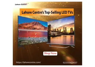 Lahore Centre’s Top-Selling LED TVs: Price List and Reviews