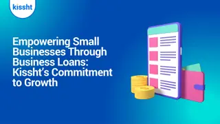 Empowering Small Businesses Through Business Loans Kissht’s Commitment to Growth