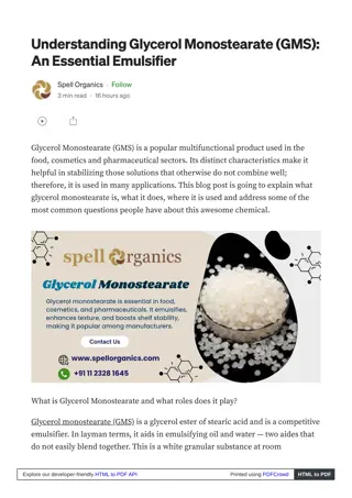 Glycerol Monostearate: Versatile Ingredient for Multiple Industries