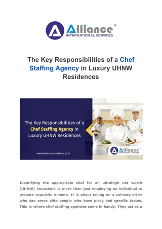 The Key Responsibilities of a Chef Staffing Agency in Luxury UHNW Residences (2)