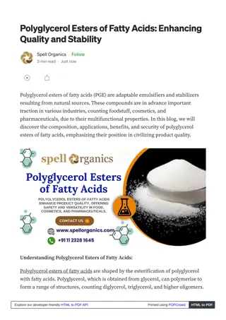 Polyglycerol Esters of Fatty Acids: Key to Enhanced Product Stability