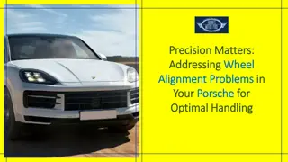 Precision Matters Addressing Wheel Alignment Problems in Your Porsche for Optimal Handling