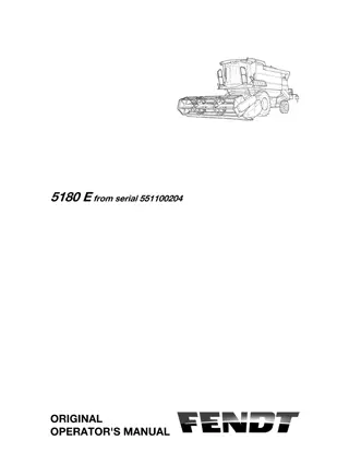 Fendt 5180 E Combine Operator Manual Instant Download (Part No. LA327271014)