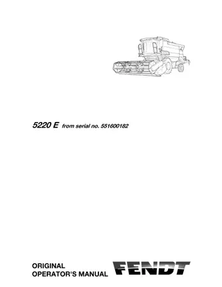 Fendt 5220 E Combine Operator Manual Instant Download (Part No. LA327314011)