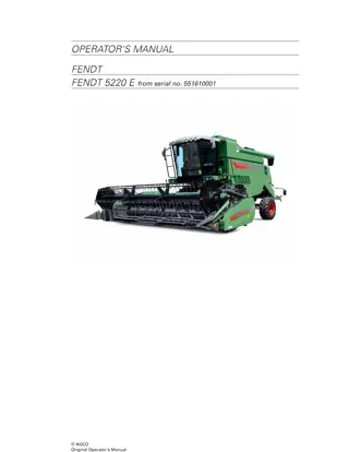 Fendt 5220 E Combine Operator Manual Instant Download (Part No. LA327314013)