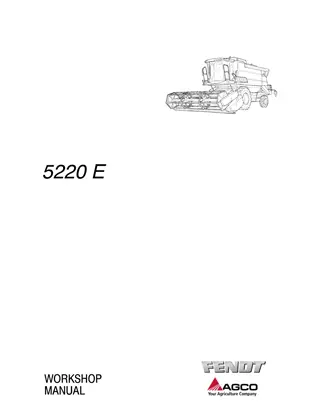 Fendt 5220 E Combine Service Repair Manual Instant Download (Part No. 327326010)