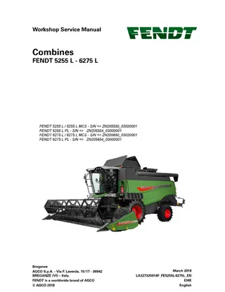 Fendt 5255 L  5255 L MCS  5255 L PL  6275 L  6275 L MCS  6275 L PL Combine Service Repair Manual Instant Download (Part No. LA327325014F)