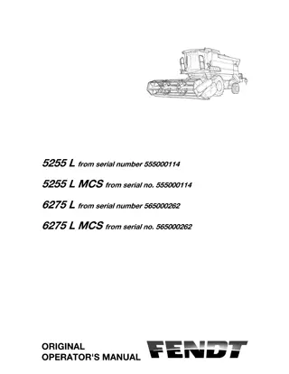 Fendt 5255 L  5255 L MCS  6275 L  6275 L MCS Combine Operator Manual Instant Download (Part No. LA327307011)