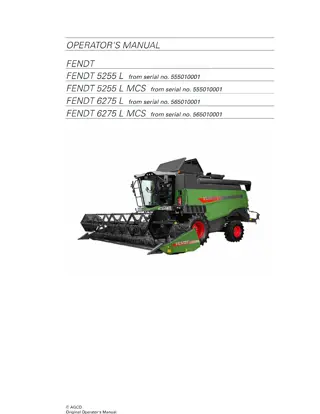 Fendt 5255 L  5255 L MCS  6275 L  6275 L MCS Combine Operator Manual Instant Download (Part No. LA327307013)