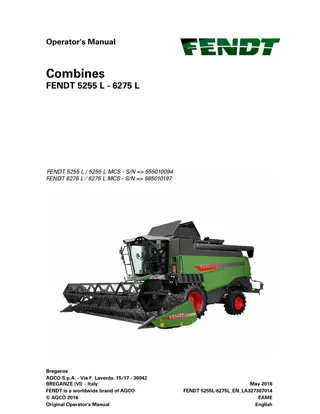 Fendt 5255 L  5255 L MCS  6275 L  6275 L MCS Combine Operator Manual Instant Download (Part No. LA327307014)