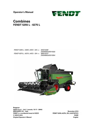 Fendt 5255 L  5255 L MCS  6275 L  6275 L MCS Combine Operator Manual Instant Download (Part No. LA327307015)