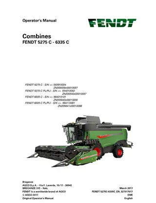 Fendt 5275 C  5275 C PL  5275 C PLI  6335 C  6335 C PL  6335 C PLI Combine Operator Manual Instant Download (Part No. LA327317017)