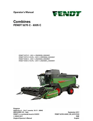 Fendt 5275 C  5275 C PL  5275 C PLI  6335 C  6335 C PL  6335 C PLI Combine Operator Manual Instant Download (Part No. LA327317018)