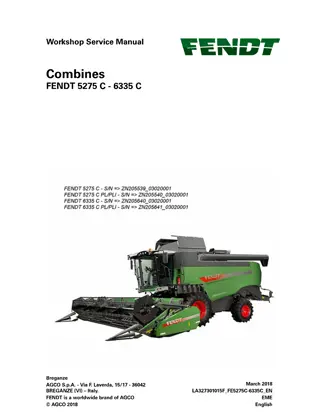 Fendt 5275 C  5275 C PL  5275 C PLI  6335 C  6335 C PL  6335 C PLI Combine Service Repair Manual Instant Download (Part No. LA327301015F)