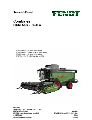 Fendt 5275 C  5275 C PL  5275 C PLI  6335 C  6335 C PL Combine Operator Manual Instant Download (Part No. LA327317015)