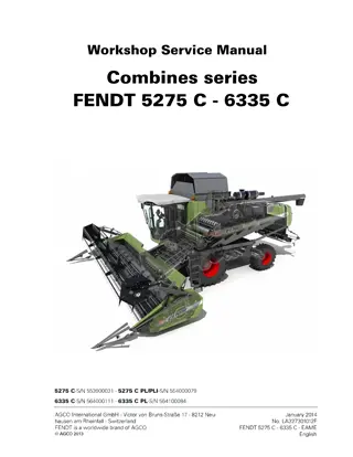 Fendt 5275 C  5275 C PL  5275 C PLI  6335 C  6335 C PL Combine Service Repair Manual Instant Download (Part No. LA327301012F)