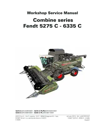 Fendt 5275 C  5275 C PL  5275 C PLI  6335 C  6335 C PL Combine Service Repair Manual Instant Download (Part No. LA327301013F)