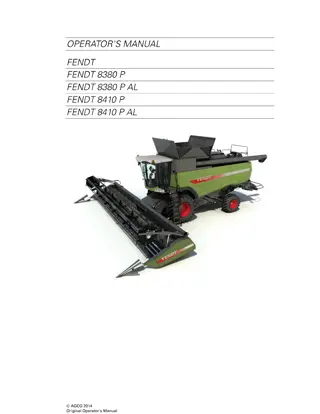 Fendt 8380 P  8380 P AL  8410 P  840 P AL Combine Operator Manual Instant Download (Part No. D3157100M)