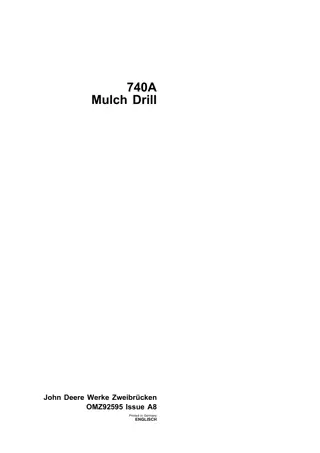 John Deere 740A Mulch Drill Operator’s Manual Instant Download (Publication No.omz92595)