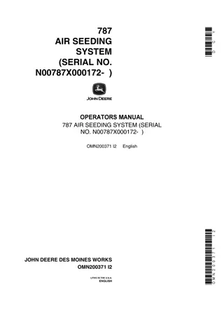 John Deere 787 Air Seeding System (Serial No.N00787X000172-) Operator’s Manual Instant Download (Publication No.omn200371)