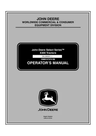 John Deere Select Series™ X300 Tractors Operator’s Manual Instant Download (PIN085001-) (Publication No.OMM157374)