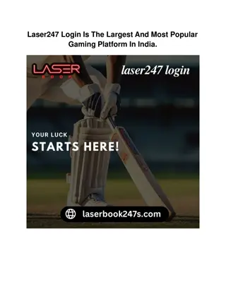 Laser247 Login Is The Largest And Most Popular Gaming Platform In India