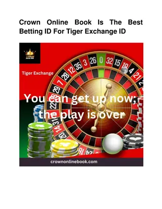 Crown Online Book Is The Best Betting ID For Tiger Exchange ID