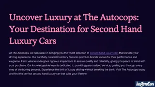 Uncover Luxury at The Autocops: Your Destination for Second Hand Luxury Cars