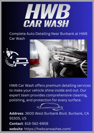 Complete Auto Detailing Near Burbank at HWB Car Wash