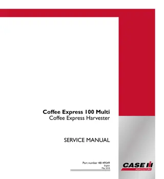 CASE IH Coffee Express 100 Multi Coffee Express Harvester Service Repair Manual Instant Download (Part Number 48149549)