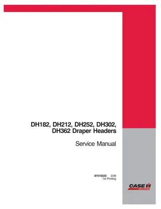 CASE IH DH182, DH212, DH252, DH302, DH362 Draper Headers Service Repair Manual Instant Download (Part Number 87519333)