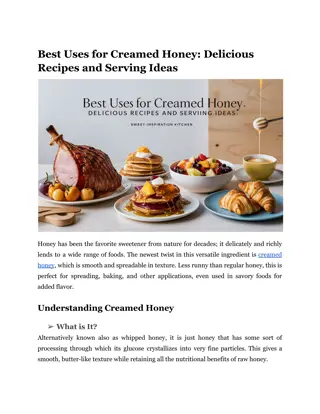 Best Uses for Creamed Honey_ Delicious Recipes and Serving Ideas