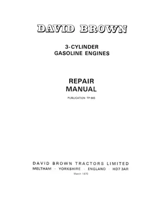 Davie Brown 3 Cylinder Gasoline Engines Service Repair Manual Instant Download (Part Number TP665)