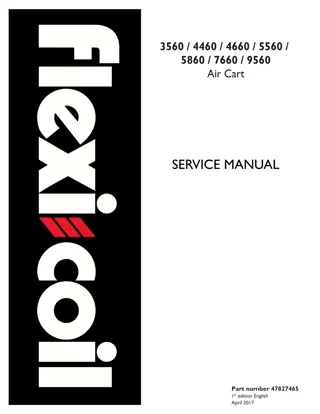 Flexi-Coil 3560 4460 4660 5560 5860 7660 9560 Air Cart Service Repair Manual Instant Download (Part Number 47827465)