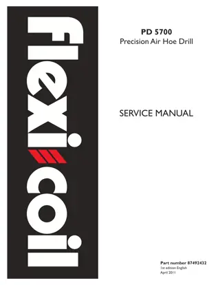 Flexi-Coil PD 5700 Precision Air Hoe Drill Service Repair Manual Instant Download (Part Number 87492432)